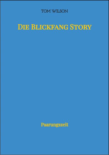 Die Blickfang Story