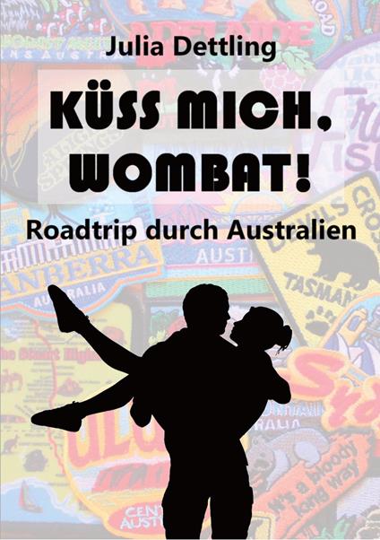 Küss mich, Wombat! - Julia Dettling - ebook