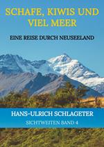 Schafe, Kiwis und viel Meer