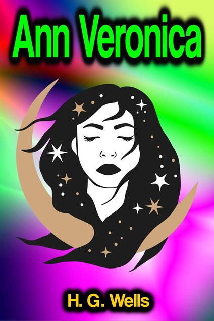 Ann Veronica - H. G. Wells - ebook
