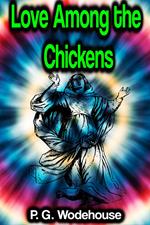 Love Among the Chickens
