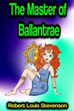 The Master of Ballantrae: A Winter's Tale