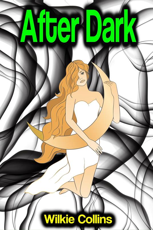 After Dark - Wilkie Collins - ebook