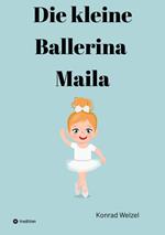 Die kleine Ballerina Maila