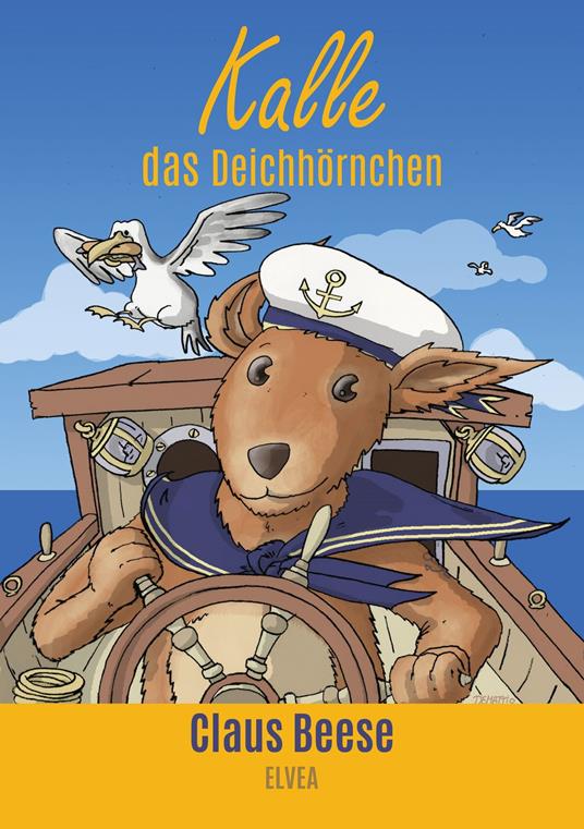 Kalle das Deichhörnchen - Claus Beese,Rainer Demattio,Uwe Köhl,Elvea Verlag - ebook