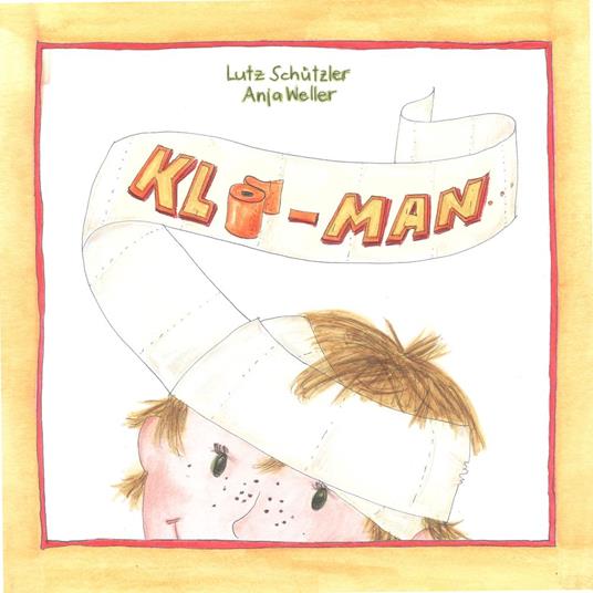 KLO-MAN - Lutz Schützler,Anja Weller - ebook
