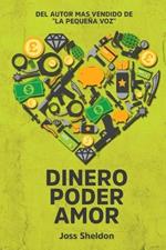 Dinero Poder Amor