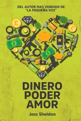 Dinero Poder Amor - Joss Sheldon - cover