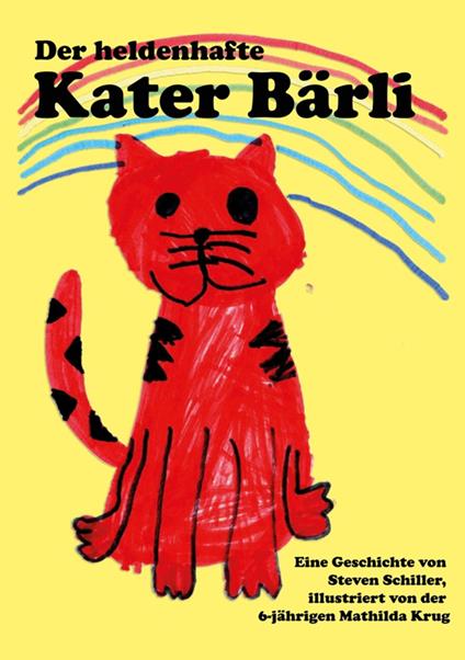 Der heldenhafte Kater Bärli - Daniel Pritschet,Steven Schiller,Mathilda Krug - ebook