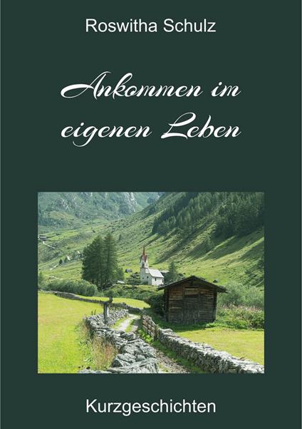 Ankommen im eigenen Leben