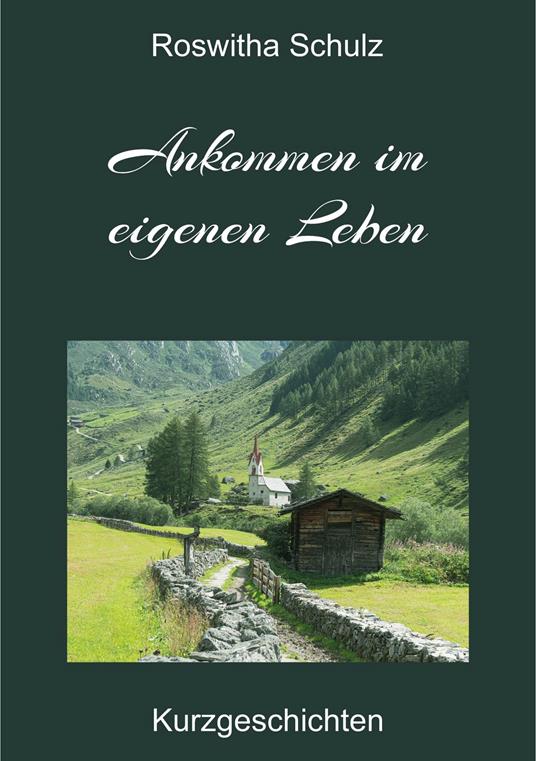 Ankommen im eigenen Leben