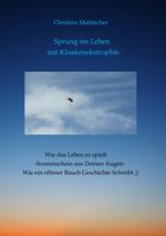 Sprung ins Leben mit Kloakenekstrophie