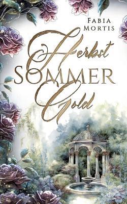 Herbstsommergold - Fabia Mortis - cover