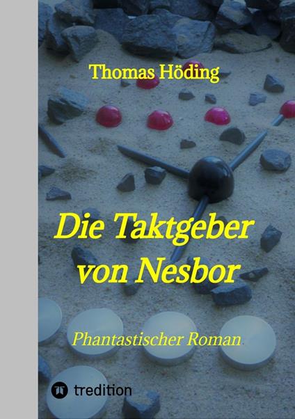 Die Taktgeber von Nesbor