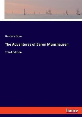 The Adventures of Baron Munchausen: Third Edition - Gustave Dore - cover