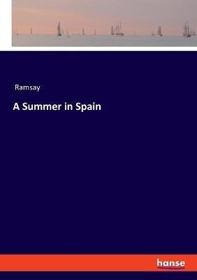 A Summer in Spain - Ramsay - cover