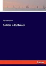 An Idler in Old France
