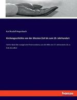 Kirchengeschichte von der altesten Zeit bis zum 19. Jahrhundert: Funfter Band: Der evangelische Protestantismus von der Mitte des 17. Jahrhunderts bis zu Ende desselben