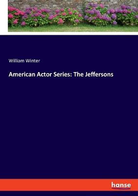 American Actor Series: The Jeffersons - William Winter - cover