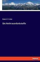 Die Anthracenfarbstoffe - Robert Gnehm - cover