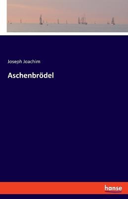 Aschenbrödel - Joseph Joachim - cover