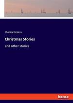 Christmas Stories: and other stories