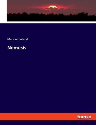 Nemesis - Marion Harland - cover
