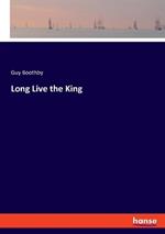 Long Live the King