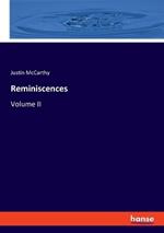 Reminiscences: Volume II