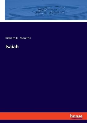 Isaiah - Richard G Moulton - cover