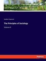 The Principles of Sociology: Volume II