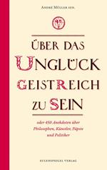 Über das Unglück, geistreich zu sein