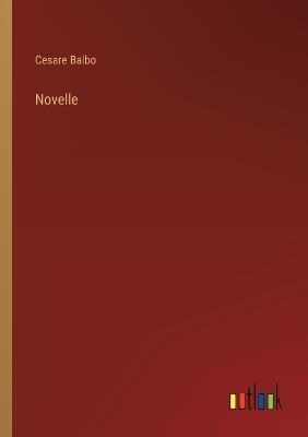 Novelle - Cesare Balbo - cover