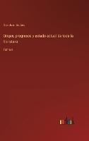 Origen, progresos y estado actual de toda la literatura: Tomo 8 - Don Juan Andres - cover