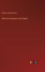 Chemistry Inorganic and Organic