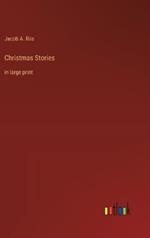 Christmas Stories: in large print