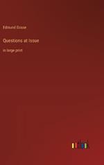 Questions at Issue: in large print