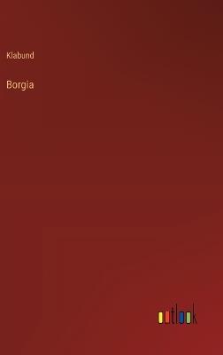 Borgia - Klabund - cover