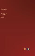 A Legacy: Vol. II