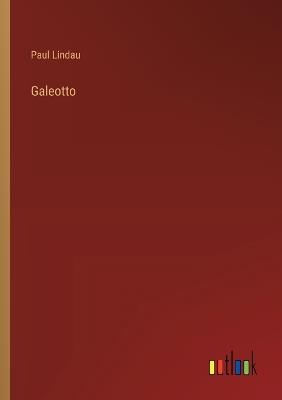 Galeotto - Paul Lindau - cover