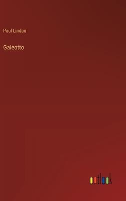 Galeotto - Paul Lindau - cover