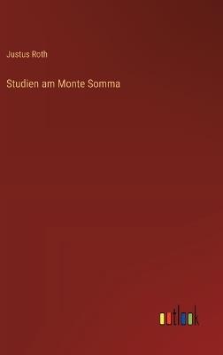 Studien am Monte Somma - Justus Roth - cover