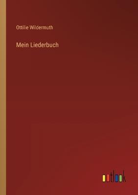 Mein Liederbuch - Ottilie Wildermuth - cover