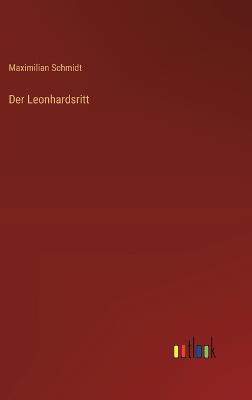 Der Leonhardsritt - Maximilian Schmidt - cover