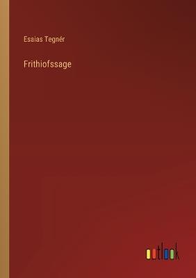 Frithiofssage - Esaias Tegnér - cover