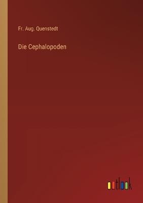 Die Cephalopoden - Aug Quenstedt - cover