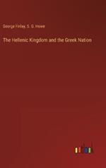 The Hellenic Kingdom and the Greek Nation