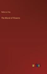 The Moral of Flowers