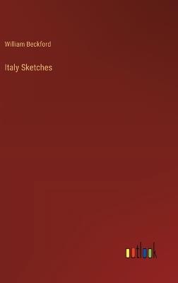 Italy Sketches - William Beckford - cover