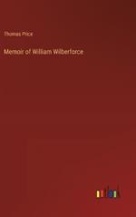 Memoir of William Wilberforce